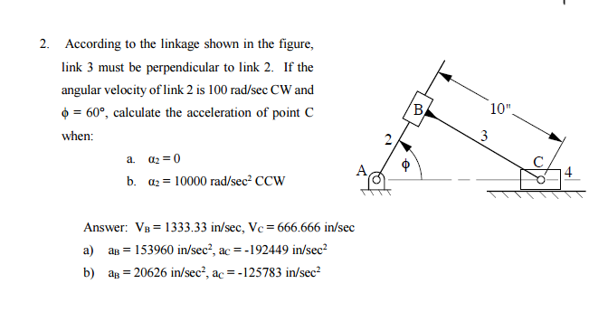 Solved 2 According to the linkage shown in the figure, link | Chegg.com