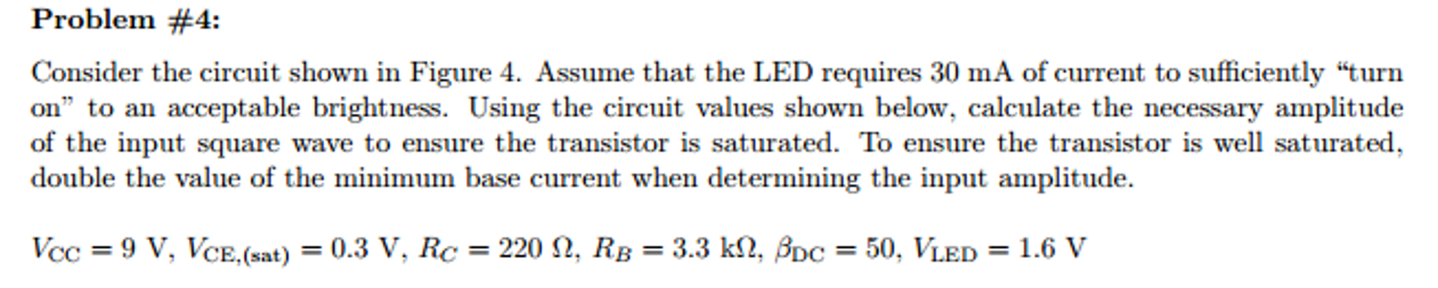Solved Problem #4: Consider the circuit shown in Figure 4. | Chegg.com