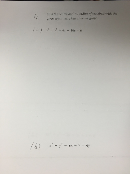 Solved Find the center and the radius of the circle with the | Chegg.com