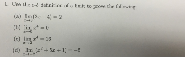 Solved Use The Epsilon-delta Definition Of A Limit To Prove | Chegg.com