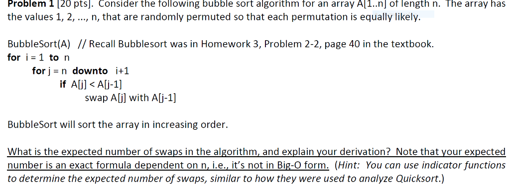 Solved Problem [20 pts]. Consider the following bubble sort | Chegg.com