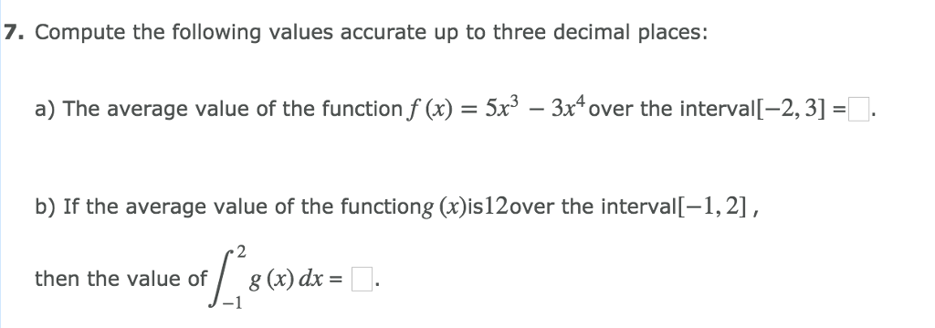 Solved Compute the following values accurate up to three | Chegg.com