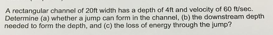 Solved A rectangular channel of 20ft width has a depth of | Chegg.com