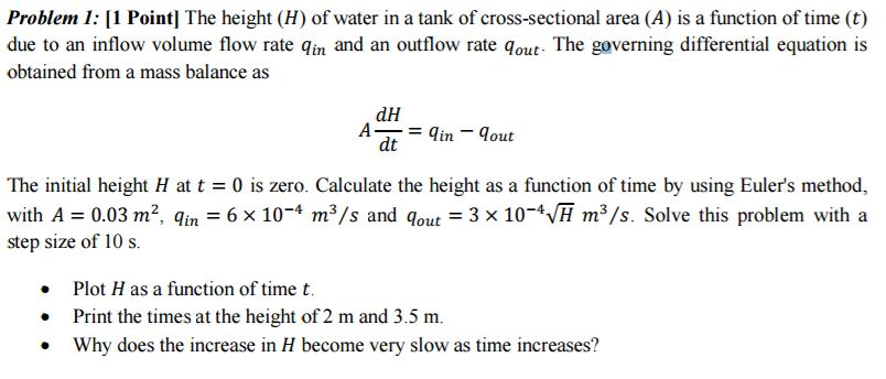 Solved Answer in matlab: The height ( H) of water in a tank | Chegg.com