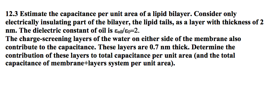 Solved Estimate the capacitance per unit area of a lipid | Chegg.com