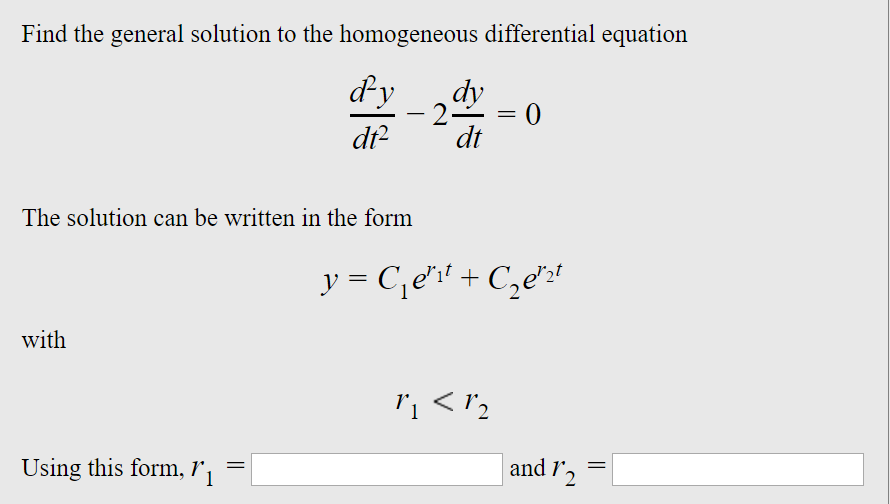 Solved Find The General Solution To The Homogeneous 4215
