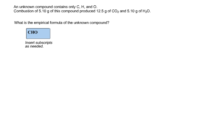 Solved An Unknown Compound Contains Only C H And O 6550