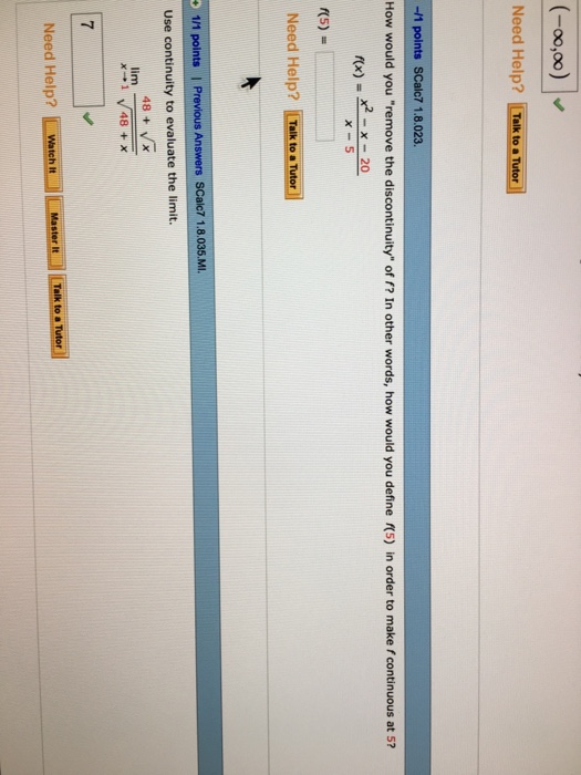 Solved How would you "remove the discontinuity" of f? In