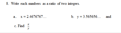 Solved 8. Write each numbers as a ratio of two integers a. | Chegg.com