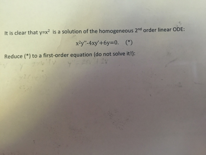 solved-it-is-clear-that-y-x-2-is-a-solution-of-the-chegg