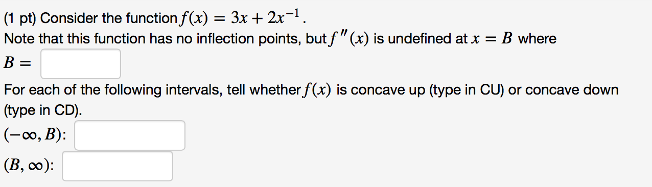 Solved Consider the function f(x) = 3x + 2x^-1. Note that | Chegg.com
