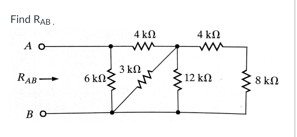 Solved Find RAB A O 12 kQ B O | Chegg.com
