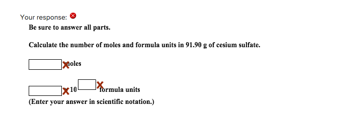 Solved Calculate the number of moles and formula units in | Chegg.com