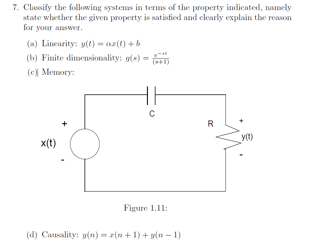 Solved Classify The Following Systems In Terms Of The | Chegg.com