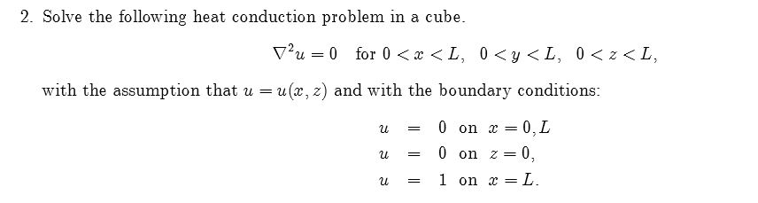 Solved Solve the following heat conduction problem in a | Chegg.com