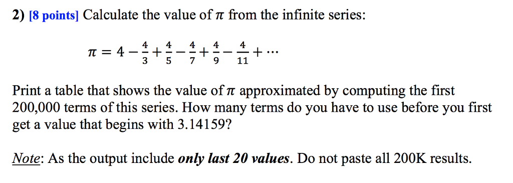 Solved 2) 18 points) Calculate the value of π from the | Chegg.com