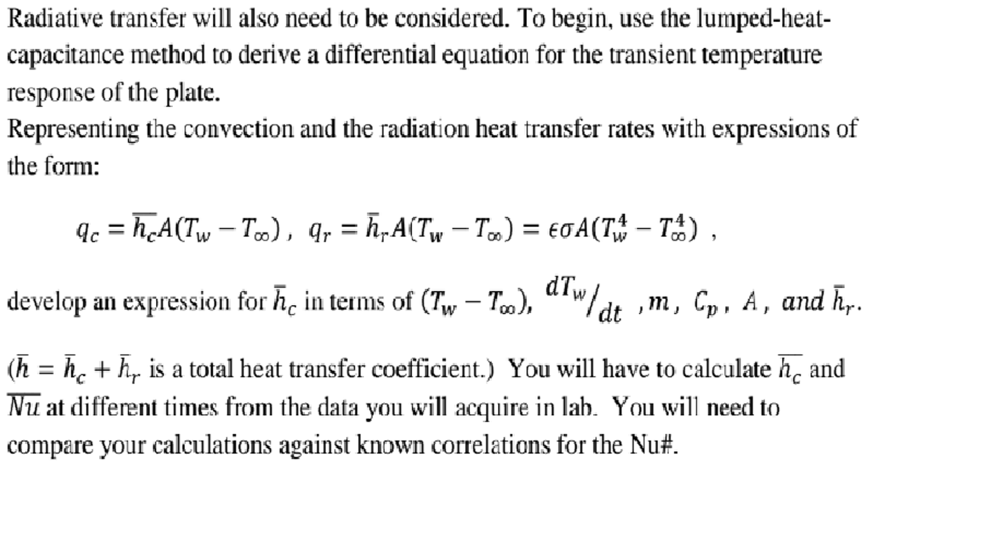 Radiative Transfer Will Also Need To Be Considered Chegg