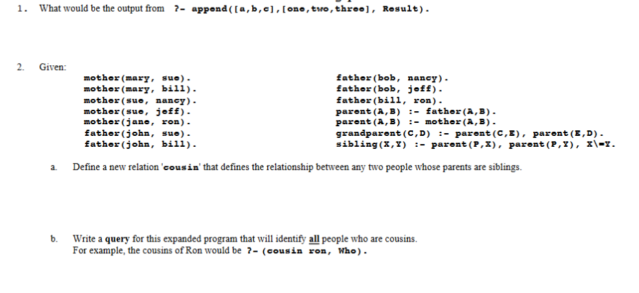Solved 1. What would be the output from append ([a,b, c], | Chegg.com