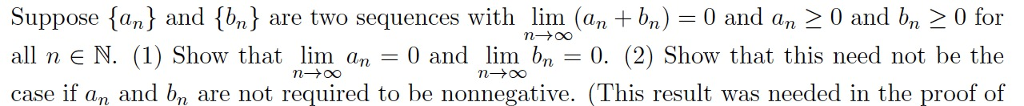 Solved Suppose An And Bn Are Two Sequences With Lim An Chegg Solved Suppose An And Bn Are Two Sequences With Lim An Chegg