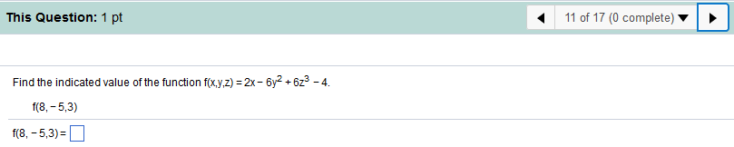 Solved Find The Indicated Value Of The Function F(x, Y, Z) = | Chegg.com