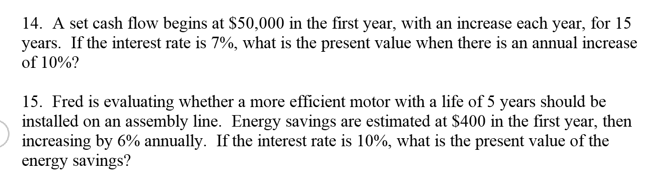 solved-14-a-set-cash-flow-begins-at-50-000-in-the-first-chegg