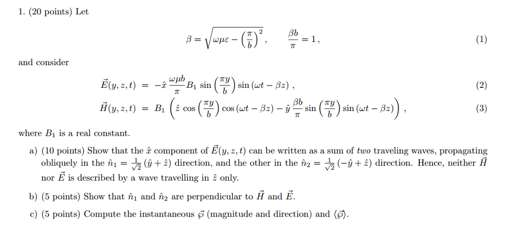 Solved 1. (20 points) Let Bb and consider B1 sin sin (wt - | Chegg.com