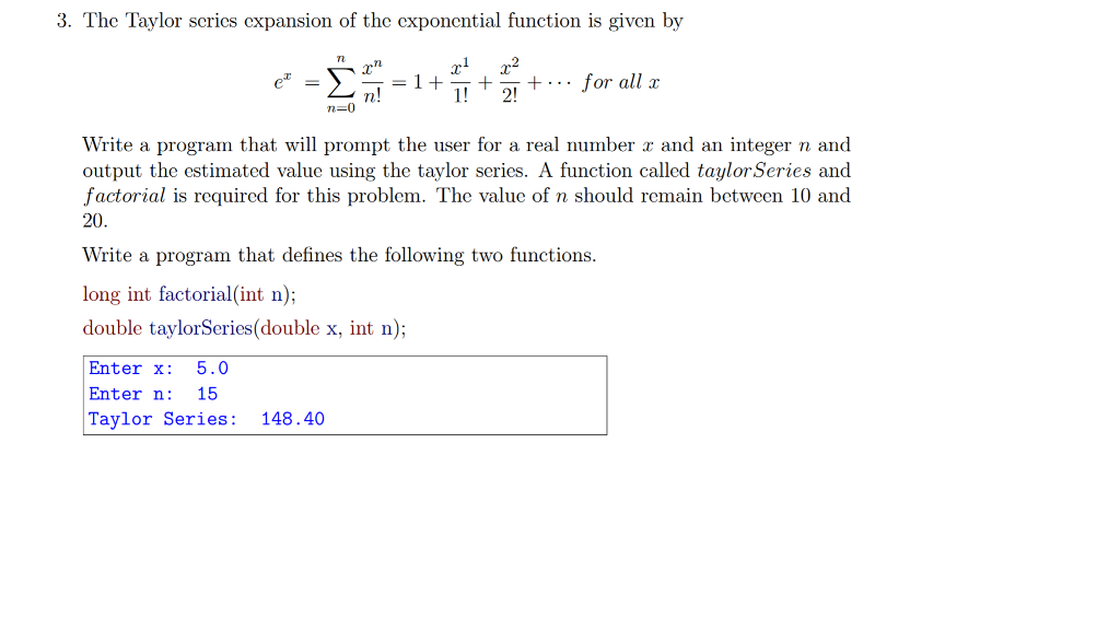 solved-the-taylor-series-expansion-of-the-exponential-chegg