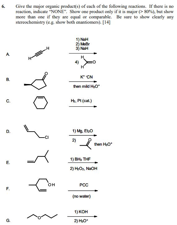 Solved Give The Major Organic Products Of Each Of The 4103