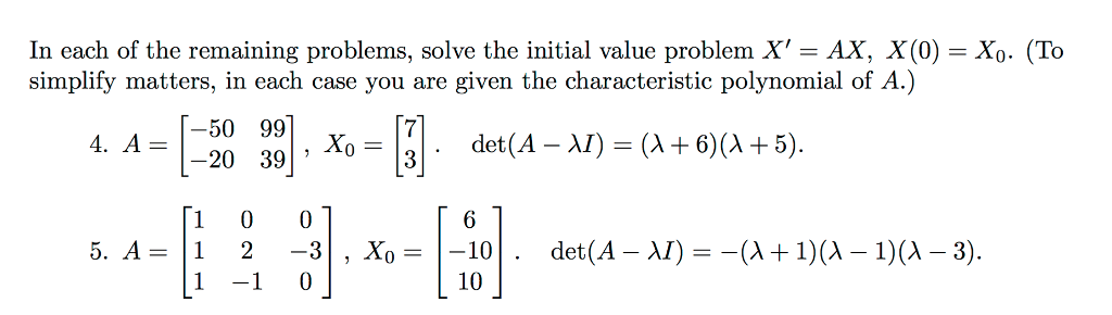 Solved In each of the remaining problems, solve the initial | Chegg.com