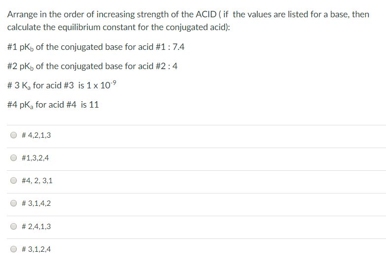 Solved Arrange in the order of increasing strength of the | Chegg.com