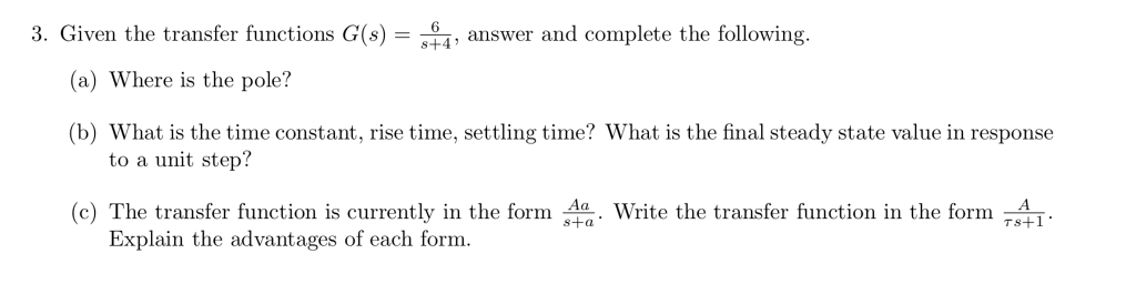 Solved 3. Given the transfer functions G(s) = 864, answer | Chegg.com