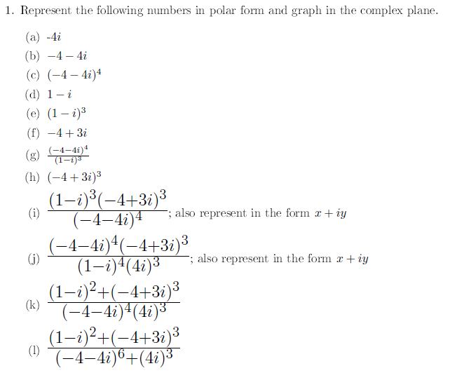 Solved Represent the following numbers in polar form and | Chegg.com