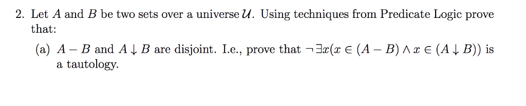 Solved 2. Let A And B Be Two Sets Over A Universe U. Using | Chegg.com