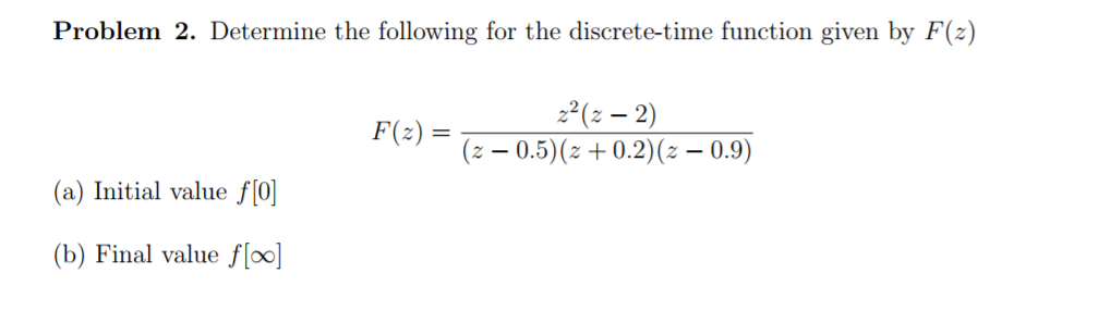 Solved problem 2 determine the following for the chegg