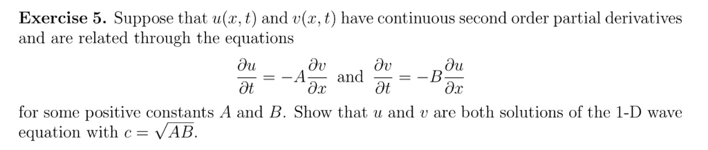 Solved Exercise 5. Suppose that u(x, t) and v(x, t) have | Chegg.com