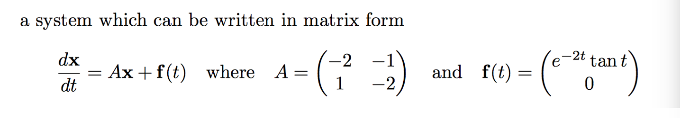 Solved a system which can be written in matrix form | Chegg.com