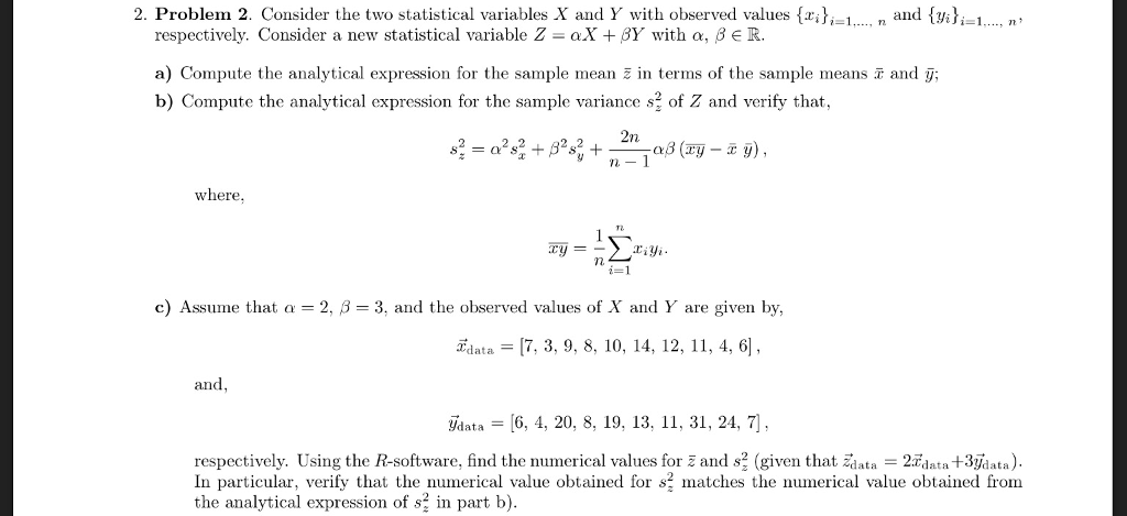 Solved Consider the two statistical variables X and Y with | Chegg.com