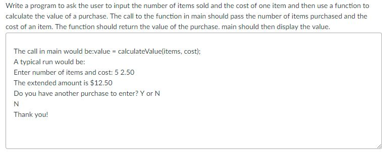 Solved Write a program to ask the user to input the number | Chegg.com