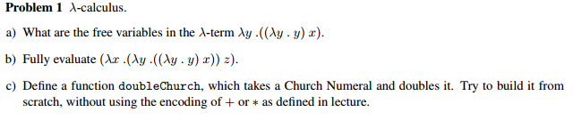 Solved Lambda calculus. What are the free variables in the | Chegg.com