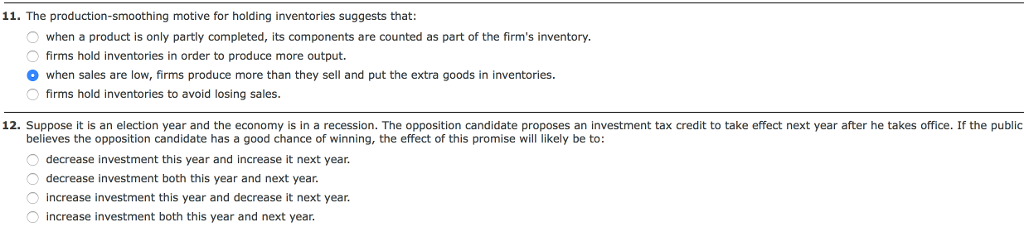 Solved 11. The production-smoothing motive for holding | Chegg.com
