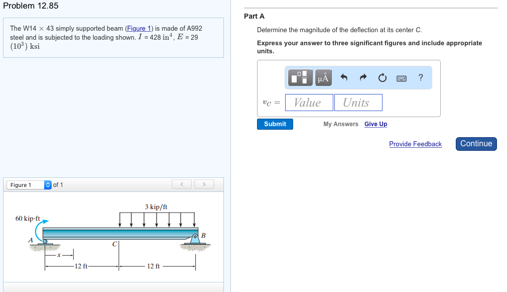 Solved The W14 times 43 simply supported beam (Figure 1) is | Chegg.com