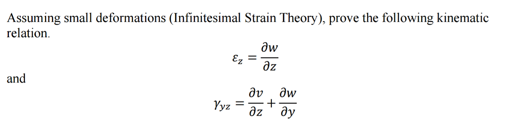 Solved Assuming small deformations (Infinitesimal Strain | Chegg.com