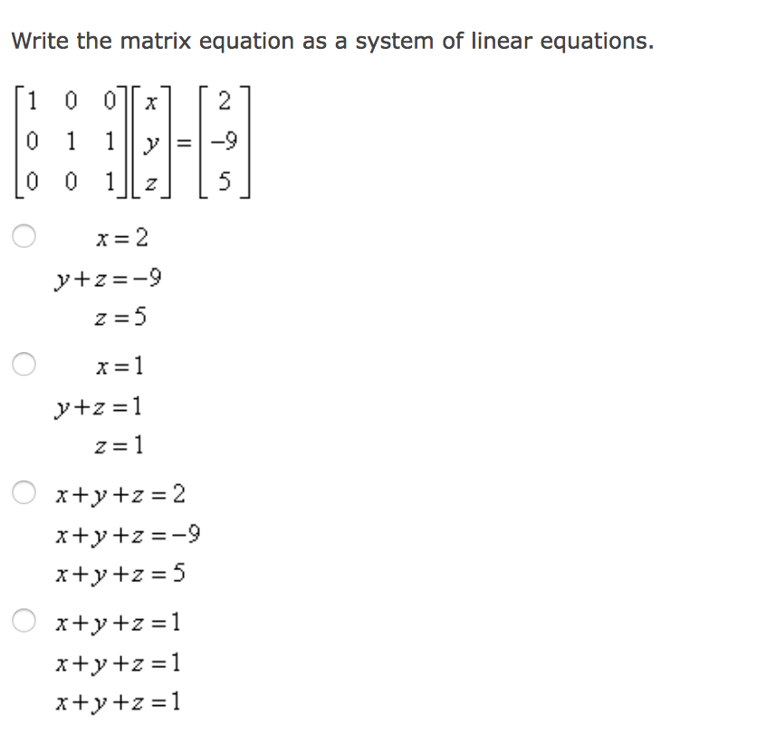 Solved Write the matrix equation as a system of linear | Chegg.com