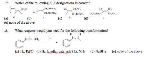 Solved 17 Which of the following E, Z designations is | Chegg.com