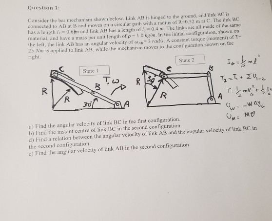 Solved Question 1: Consider the bar mechanism shown below. | Chegg.com