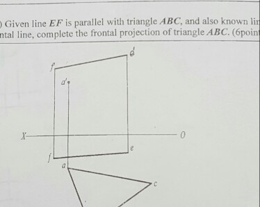 Given line EF is parallel with triangle ABC, and also | Chegg.com