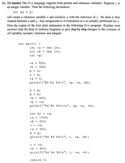 Solved The C++ language supports both pointer and reference | Chegg.com