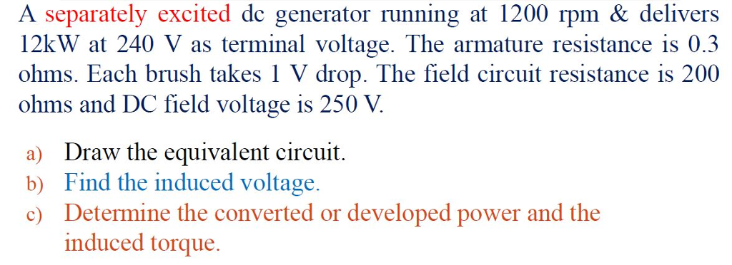 Solved A separately excited dc generator running at 1200 rpm | Chegg.com