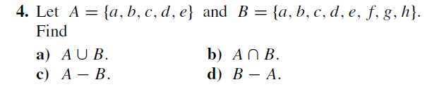 Solved 4. Let A = {a, B. C. D. E} And B = {a, B, C, D. E, F, | Chegg.com