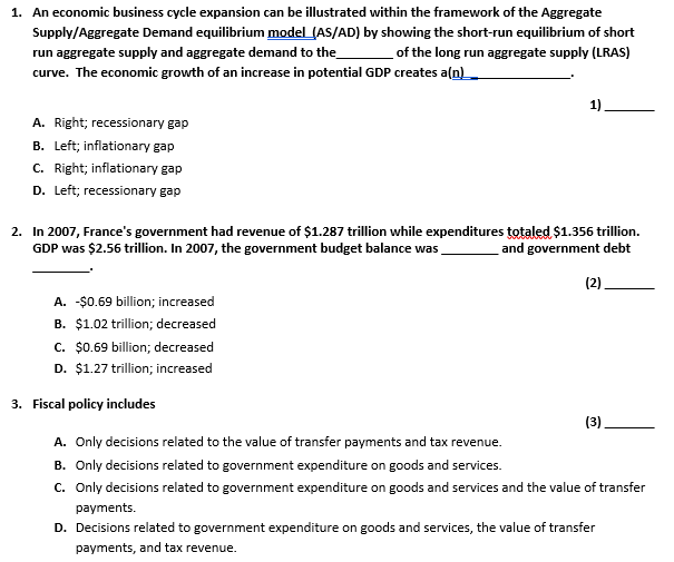 Solved 1. An economic business cycle expansion can be | Chegg.com
